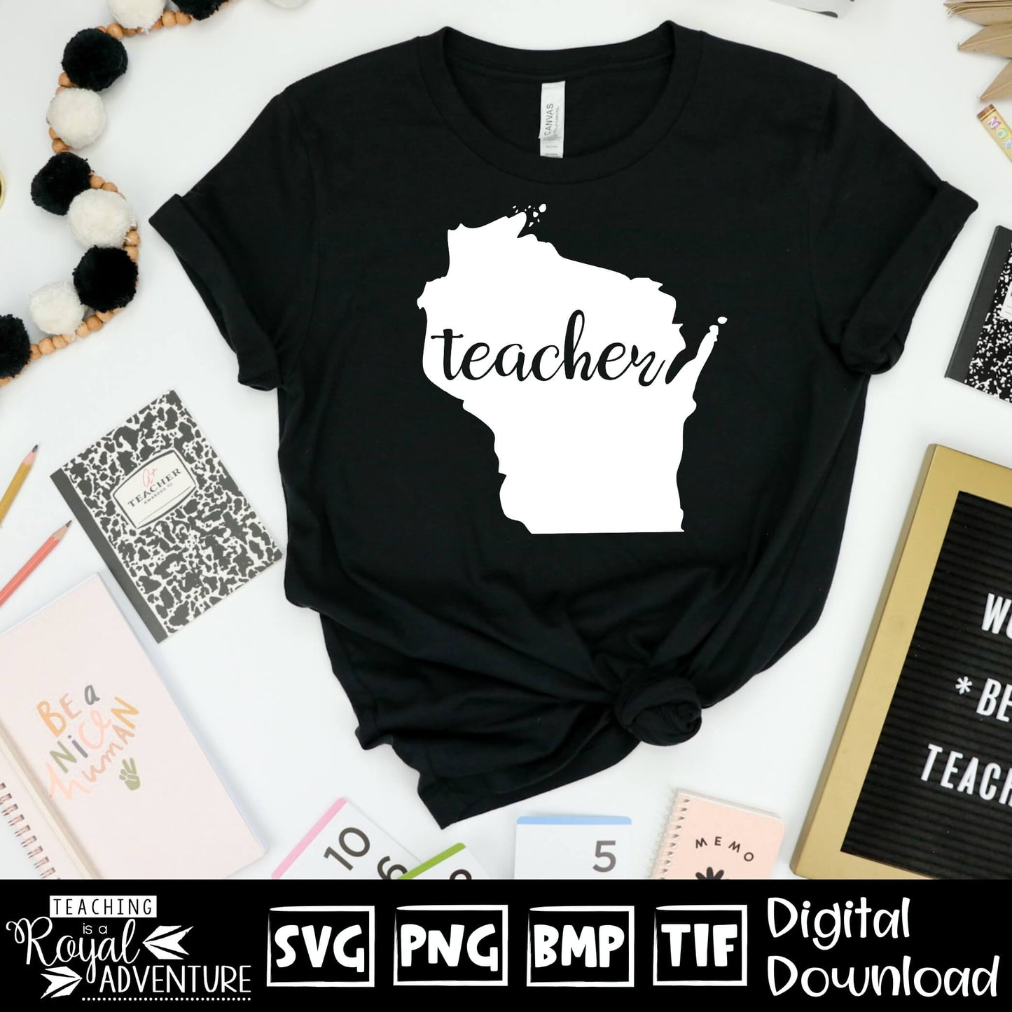 Wisconsin Teacher SVG, teacher Svg, teacher state Svg, teacher shirt Svg, teacher Png, Digital Download Files, Sublimation Designs